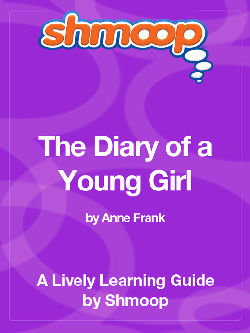 Title details for The Diary of a Young Girl by Shmoop - Available